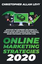 ONLINE MARKETING STRATEGIES 2020