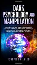 Dark Psychology and Manipulation