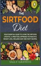 The Sirtfood Diet