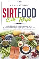 Sirtfood diet recipes