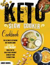 Keto Slow Cooker Cookbook