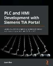 PLC and HMI Development with Siemens TIA Portal