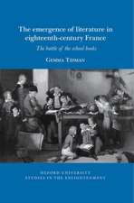 The emergence of literature in eighteenth–century France – The battle of the school books