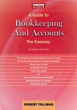 A Guide To Bookkeeping And Accounts: Revised Edition 2022