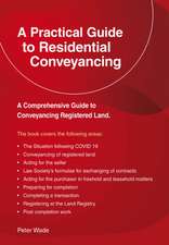 A Practical Guide to Residential Conveyancing