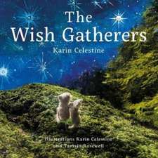 The Wish Gatherers