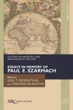 Studies in Medieval and Renaissance History, ser – Essays in Memory of Paul E. Szarmach