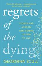 Regrets of the Dying