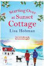 Starting Over At Sunset Cottage