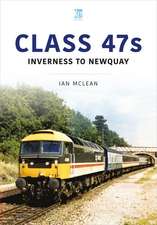 Class 47s: Inverness to Newquay, 1986-87