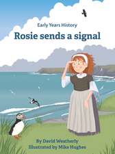 Rosie Sends a Signal