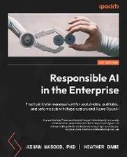 Responsible AI in the Enterprise