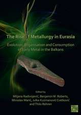 The Rise of Metallurgy in Eurasia