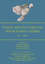 Etudes Mesopotamiennes - Mesopotamian Studies: N°2 - 2022