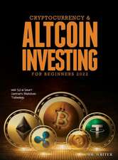 Cryptocurrency & Altcoin Investing For Beginners 2022