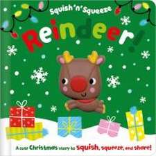 Squish 'n' Squeeze Reindeer!