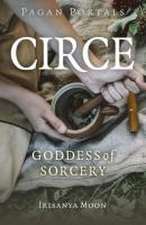 Pagan Portals – Circe – Goddess of Sorcery