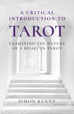 Critical Introduction to Tarot, A – Examining the Nature of a Belief in Tarot