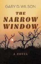 Narrow Window, The – A Novel