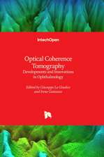 Optical Coherence Tomography - Developments and Innovations