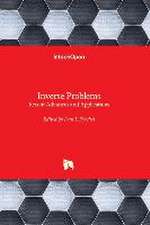 Inverse Problems - Recent Advances and Applications