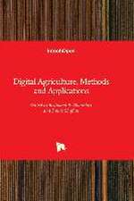 Digital Agriculture, Methods and Applications