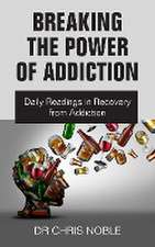 Breaking the Power of Addiction