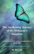 Awakening Journey of a Milkman's Daughter