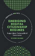 Emerging Digital Citizenship Regimes – Postpandemic Technopolitical Democracies