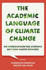 The Academic Language of Climate Change – An Introduction for Students and Non–native Speakers