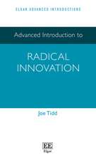 Advanced Introduction to Radical Innovation