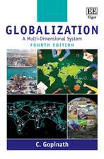 Globalization – A Multi–Dimensional System