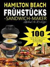 Brantre, L: Hamilton Beach Frühstücks-Sandwich-Maker Kochbuc