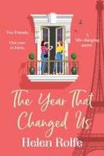 The Year That Changed Us