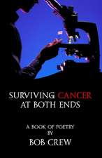 Surviving Cancer At Both Ends