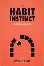 The Habit Instinct