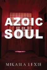 Azoic Soul