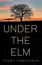 Under The Elm