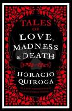 Tales of Love, Madness and Death