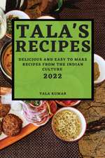 TALA'S RECIPES 2022