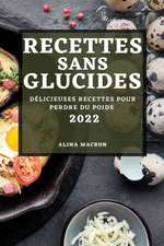 RECETTES SANS GLUCIDES 2022