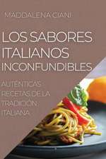 LOS SABORES ITALIANOS INCONFUNDIBLES