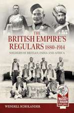 The British Empire's Regulars 1880 - 1914