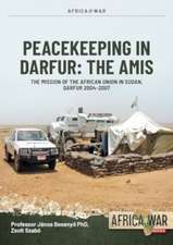 Amis: Peacekeeping in Darfur