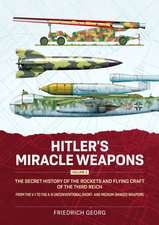 Hitler's Miracle Weapons
