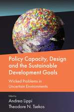 Policy Capacity, Design and the Sustainable Development Goals – Wicked Problems in Uncertain Environments