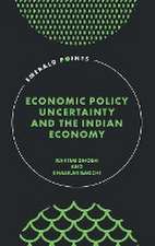 Economic Policy Uncertainty and the Indian Economy