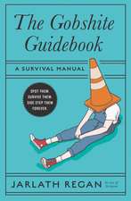 The Gobshite Guidebook