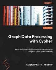 Graph Data Processing with Cypher