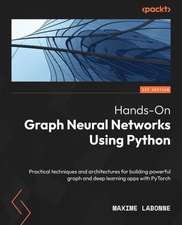 Hands-On Graph Neural Networks Using Python